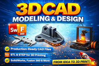 do 3d cad modeling, solidworks, fusion360, 3d print file, cfd, 3d sculpting