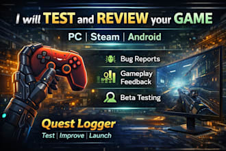 test and review your pc mobile game on steam or any other platforms, beta tester