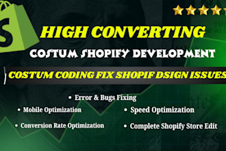 edit shopify store fix shopify issues or bugs to improve your store conversion