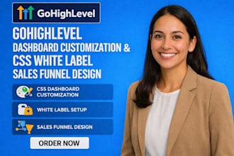 do gohighlevel dashboard customization CSS saas white label sales funnel design