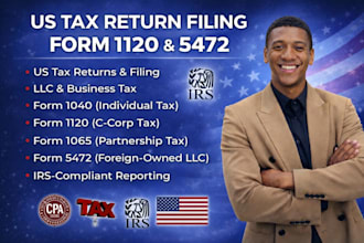 prepare and efile form 1120 5472 1040 US tax return filling CPA llc registration