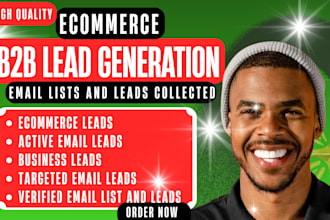 generate 1000 targeted ecommerce lead b2b ecommerce business lead prospect leads