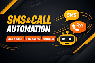 integrate twilio sms bot or bulk SMS or voice calls, IVR, chatbot