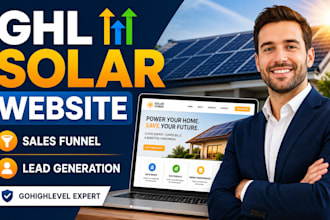 build gohighlevel solar website ghl sales funnel solar lead generation