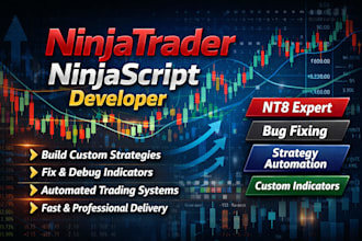 build, fix, and debug automated ninjatrader strategies and ninjascript indicator