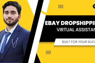 your ebay VA  virtual assistant for ebay dropshipping and store manager