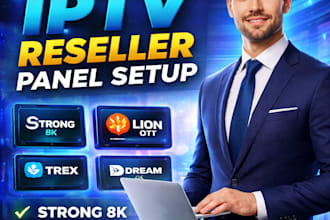 configure reseller panel,strong 8k,lion ott,trex panel,dream 4k for all players