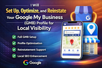 set up optimize and reinstate your google my business gmb profile for local
