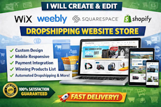 create edit wix weebly drupal squarespace shopify dropshipping website store