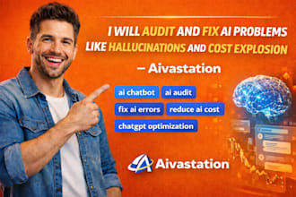 audit and fix ai problems like hallucinations and cost explosion aivastation