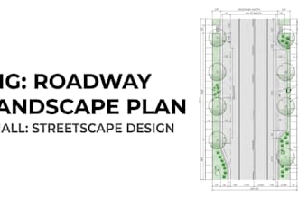 design roadway and streetscape landscape plans for permit