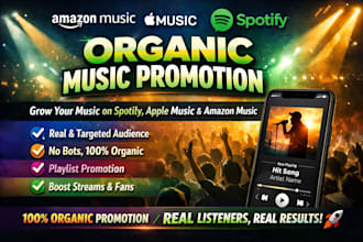 do organic  amazon music promotion apple music spotify music promotion