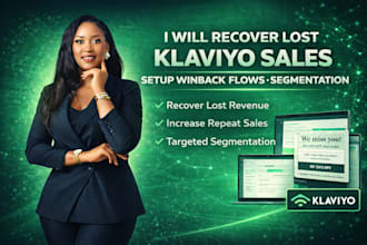 recover lost klaviyo sales, setup klaviyo winback flows and klaviyo segmentation