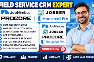 be your jobnimbus expert automate jobber procore  housecall pro field service