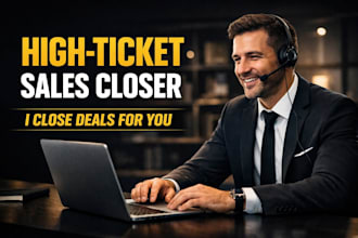 do high ticket sales closing, b2b sales, and sdr services