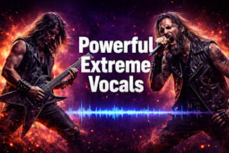 do extreme metal rock vocal for your song