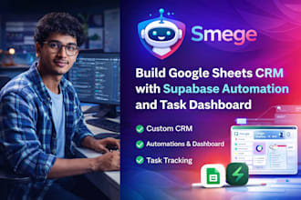 build google sheets CRM with supabase automation and task dashboard
