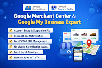 setup gmb local ranking and gmc product listing for sales traffic