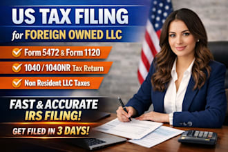 file form 5472 1120 1040nr 1065 to irs for foreign owned US llc