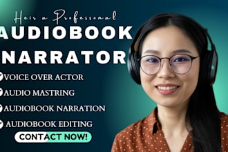 be your audiobook narrator, fiction novel voiceover, audiobook editing