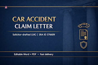 write a car accident demand letter as a qualified uk solicitor