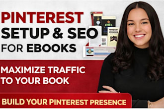 set up and optimize pinterest account for ebook marketing ads campaign set up