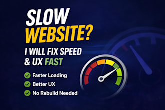 fix your slow website and improve speed and UX fast