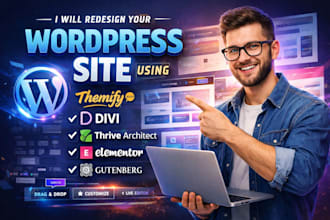 redesign wordpress site using themify divi thrive architect elementor gutenberg