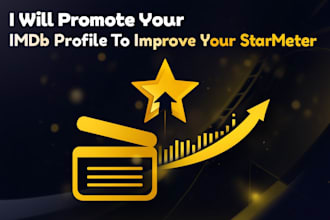 promote your imdb profile to improve your starmeter