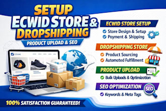 setup ecwid store ecwid dropshipping store product upload  SEO optimization