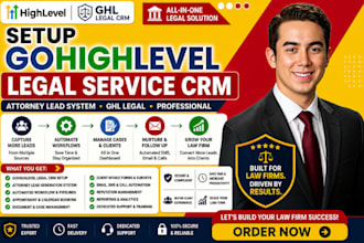 setup gohighlevel legal service crm attorney lead system ghl legal professional