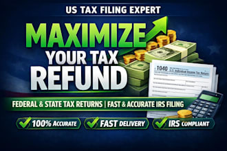 file federal and state US tax returns, US tax filing and maximize your refund