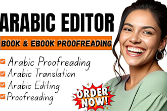 do professionally arabic proofreading and book editing or arabic translations