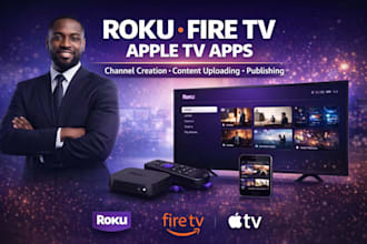 create high quality roku,fire TV streaming apps with full content uploading