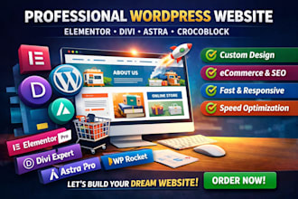 design wordpress website with elementor pro astra divi expert pro