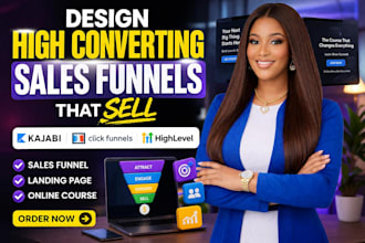 design high converting kajabi, clickfunnels, gohighlevel sales funnels that sell