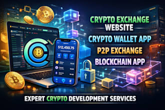 design crypto exchange website, crypto wallet app, p2p exchange, blockchain app