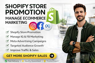 do shopify store promotion, manage ecommerce website marketing ig fb meta