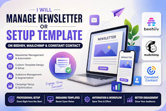 write manage newletter or setup template on beehiiv mailchimp constant contact