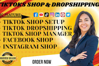create tiktok shop, tiktok dropshipping store,facebook and instagram shop setup