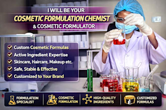 be your cosmetic formulation chemist and cosmetic formulator