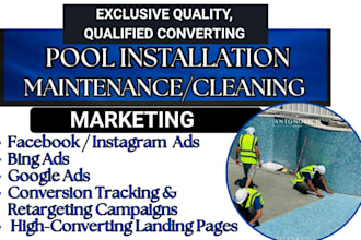 pool installation leads, pool cleaning facebook ads pool maintenance google ads