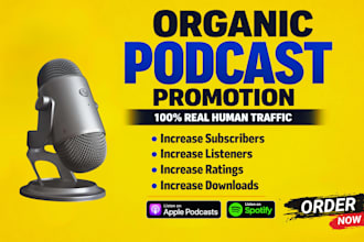 promote your podcast organically for real downloads
