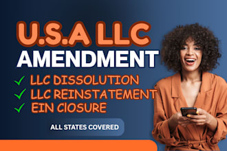 file llc amendment, llc reinstatement, dissolution and ein closure