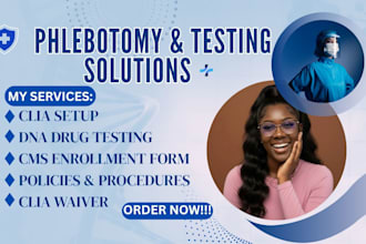 do clia waiver, mobile phlebotomy, dna testing, drug testing, specimen, clia