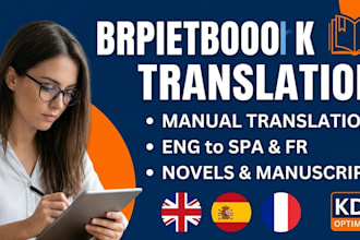provide expert book translation a manual from english to spanish, a french novel