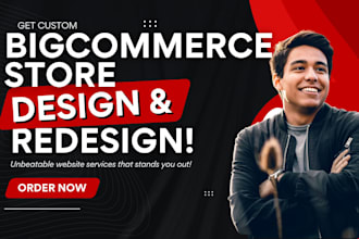 design, redesign bigcommerce website, fix bugs in bigcommerce, bigcommerce store