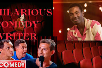 write hilarious comedy scripts, stand up, speeches and funny jokes