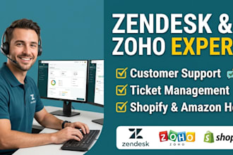 provide expert zendesk and zoho customer support for shopify and amazon