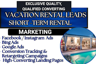 vacation rental leads, short term rental, vacation via facebook ads google ads